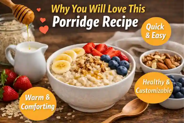 Why You Will Love This Porridge Recipe