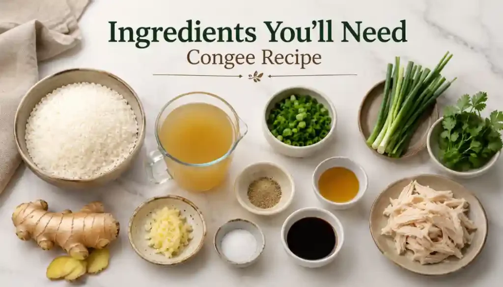 Ingredients You'll Need_ Congee Recipe
