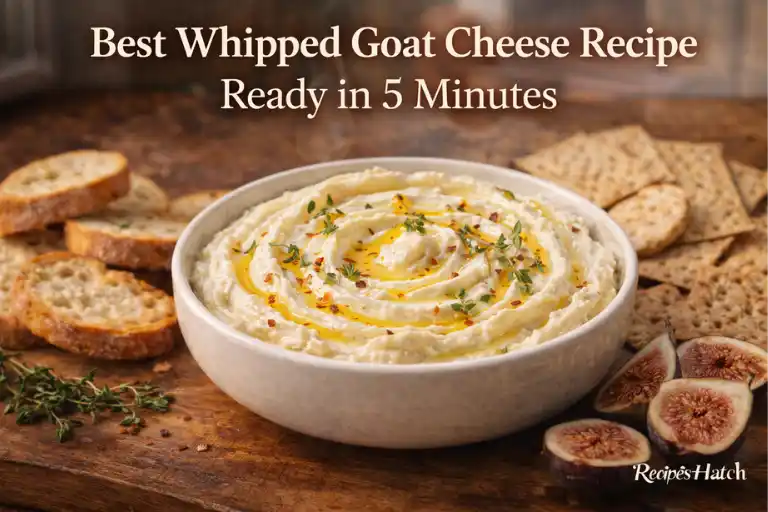 Best Whipped Goat Cheese Recipe Ready in 5 Minutes