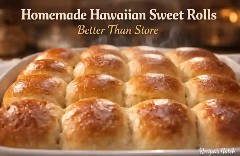 Homemade Hawaiian Sweet Rolls Better Than Store