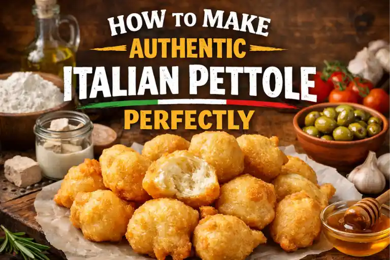 How to Make Authentic Italian Pettole Recipe Perfectly