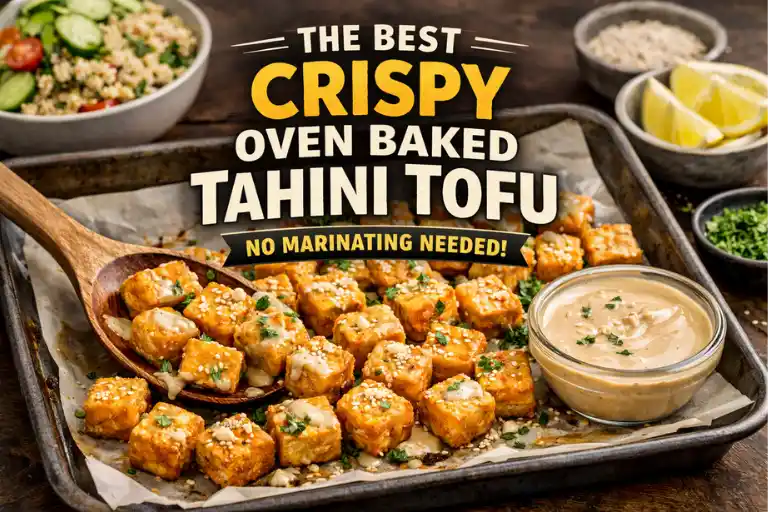 The Best Crispy and Easy Tahini Tofu Recipe Oven Baked