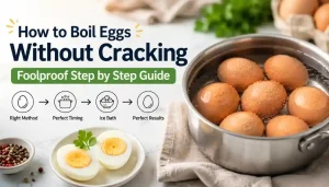 How to Boil Eggs Without Cracking Foolproof Step by Step Guide